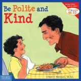 Polite and kind